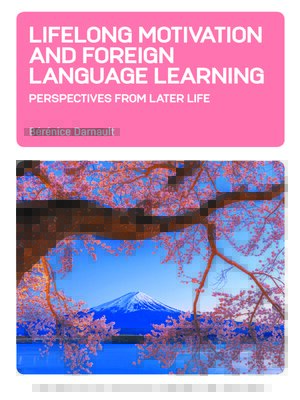 cover image of Lifelong Motivation and Foreign Language Learning